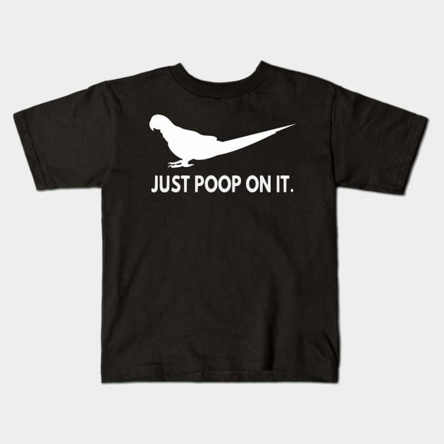 just poop on it - macaw Kids T-Shirt by FandomizedRose